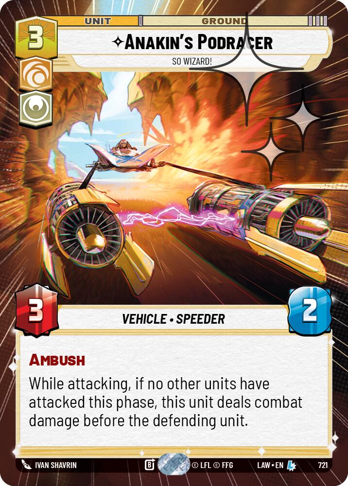 Anakin's Podracer - So Wizard! (Hyperspace Foil) - 721 - (A Lawless Time)
