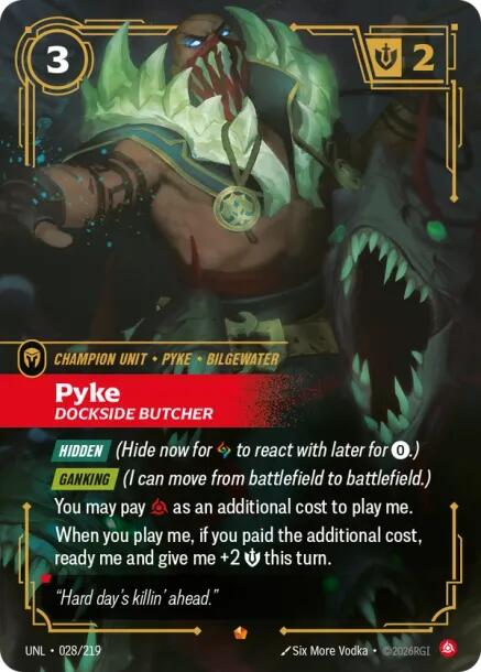 Unleashed - Pyke, Dockside Butcher 028/219